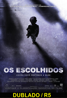  Os Escolhidos Dublado 2013 ONLINE